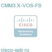 CMM 3.X Optional VOS Feature - Requires Base License CMM3.X-VOS-FS CMM3.X-VOS-FS