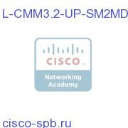 CMM 3.X SM to CMM 3.X MD Upgrade License e-Delivery Only L-CMM3.2-UP-SM2MD L-CMM3.2-UP-SM2MD
