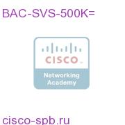 BAC 500,000 subscriber service license BAC-SVS-500K= BAC-SVS-500K=