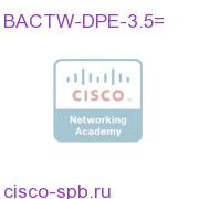 BAC DPE license BACTW-DPE-3.5= BACTW-DPE-3.5=
