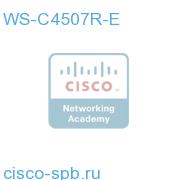 Cat4500 E-Серия 7-Slot Chassis, fan, no ps, Red Sup Capable WS-C4507R-E WS-C4507R-E