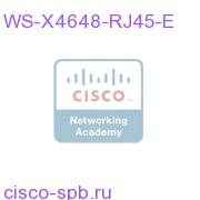 Catalyst 4500 E-Серия 48-Port 10/100/1000 (RJ45) WS-X4648-RJ45-E WS-X4648-RJ45-E