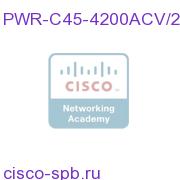 Catalyst 4500 4200W AC dual input Power Supply (Data + PoE) PWR-C45-4200ACV/2 PWR-C45-4200ACV/2