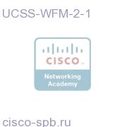 UCSS for Workfrc Mgmnt for Two Years - 1 Instance UCSS-WFM-2-1 UCSS-WFM-2-1