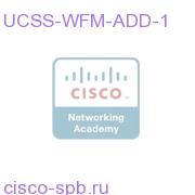 UCSS ADD ON for Workfrc Mgmnt for One Month - 1 Instance UCSS-WFM-ADD-1 UCSS-WFM-ADD-1