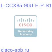 CCX 9.0 UPGRADE - 8.5 to 9.0 Qty 1 ENH-PRE Seat LICENSE ONLY L-CCX85-90U-E-P-S1 L-CCX85-90U-E-P-S1