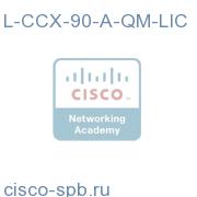 CCX 9.0 ADDON Quality Manager Named Seat Qty 1 LICENSE L-CCX-90-A-QM-LIC L-CCX-90-A-QM-LIC