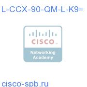 CCX 9.0 Quality Manager Server , 10 Seats LICENSE ONLY L-CCX-90-QM-L-K9= L-CCX-90-QM-L-K9=