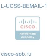 UCSS Basic Email Interaction Manager 1 Agent 1 Year L-UCSS-BEMAIL-1 L-UCSS-BEMAIL-1