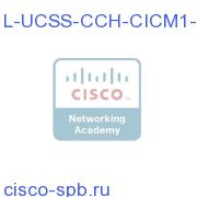 UCSS CCH CICM One Year L-UCSS-CCH-CICM1-1 L-UCSS-CCH-CICM1-1