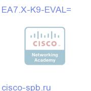 EA 7.x Customer Evaluation System (5 seats included) EA7.X-K9-EVAL= EA7.X-K9-EVAL=