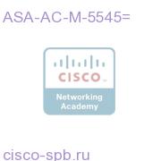AnyConnect Mobile - ASA 5545-X (req. Essentials or Premium) ASA-AC-M-5545= ASA-AC-M-5545=