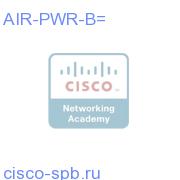 PwrSpply:100-240VAC,48VDC:AP1130,1140,1240,1260,1300,3500 AIR-PWR-B= AIR-PWR-B=