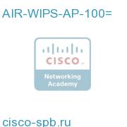 Wireless IPS License, Supporting 100 Cisco Monitor Mode APs AIR-WIPS-AP-100= AIR-WIPS-AP-100=