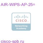Wireless IPS License, Supporting 25 Cisco Monitor Mode APs AIR-WIPS-AP-25= AIR-WIPS-AP-25=