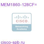 128MB CF for 1861 MEM1860-128CF= MEM1860-128CF=