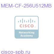 256MB to 512MB CF Upgrade for Cisco 1900,2900,3900 ISR MEM-CF-256U512MB MEM-CF-256U512MB