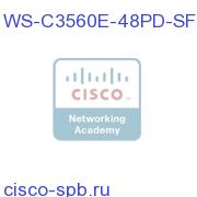 Catalyst 3560E 48 10/100/1000 PoE+2*10GE(X2),1150W,IPB s/w WS-C3560E-48PD-SF WS-C3560E-48PD-SF