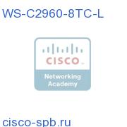 Catalyst 2960 8 10/100 + 1 T/SFP LAN Base Image WS-C2960-8TC-L WS-C2960-8TC-L