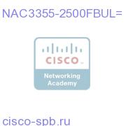 NAC Appliance 3355 License FB Upgrade -2500 to 3500 users NAC3355-2500FBUL= NAC3355-2500FBUL=