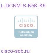E-Delivery DCNM for SAN Advanced Edition for Nexus 5000 pak L-DCNM-S-N5K-K9 L-DCNM-S-N5K-K9