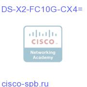 10G FC Copper DS-X2-FC10G-CX4= DS-X2-FC10G-CX4=
