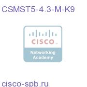 Cisco Security Manager 4.x to 4.3 Upgrade - STD-5 License CSMST5-4.3-M-K9 CSMST5-4.3-M-K9