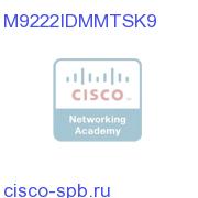 MDS 9222i Data Mobility Manager License 6 month period M9222IDMMTSK9 M9222IDMMTSK9