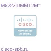 MDS 9222i DMM License for base - 2 month period M9222IDMMT2M= M9222IDMMT2M=