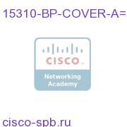 15310-MA BLANK Backplane Cover, Side A 15310-BP-COVER-A= 15310-BP-COVER-A=