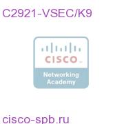 Cisco 2921 UC Sec. Bundle, PVDM3-32, UC and SEC License P C2921-VSEC/K9 C2921-VSEC/K9