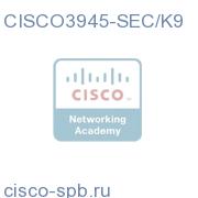 Cisco 3945 Security Bundle w/SEC license PAK CISCO3945-SEC/K9 CISCO3945-SEC/K9