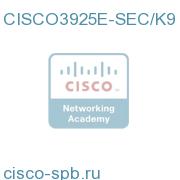 Cisco 3925E Security Bundle w/SEC license PAK CISCO3925E-SEC/K9 CISCO3925E-SEC/K9