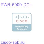 6000W DC PS for CISCO7609/7609-S/13, Cat6506/09/13 chassis PWR-6000-DC= PWR-6000-DC=