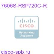 Cisco 7606S Chassis,6-slot,Redundant System,2RSP720-3C,2PS 7606S-RSP720C-R 7606S-RSP720C-R
