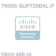 Cisco 7606S Chassis,6-slot,SUP720-3BXL,PS 7606S-SUP720BXL-P 7606S-SUP720BXL-P