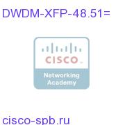 DWDM XFP 1548.51 nm XFP (100 GHz ITU grid) DWDM-XFP-48.51= DWDM-XFP-48.51=