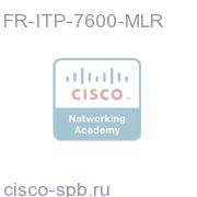 Advanced multi-layer routing license FR-ITP-7600-MLR FR-ITP-7600-MLR