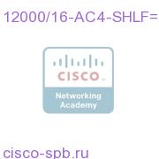 Cisco 12000 16-slot Enhanced AC4 Power Supply Shelf 12000/16-AC4-SHLF= 12000/16-AC4-SHLF=