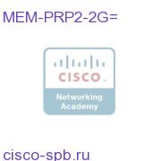 2GB Memory - (1x2GB DIMM) Configuration MEM-PRP2-2G= MEM-PRP2-2G=