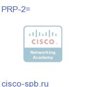 Cisco 12000 Performance Router Processor 2 (PRP-2) PRP-2= PRP-2=