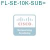 FL-SE-10K-SUB= подробнее