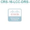 CRS-16-LCC-DRS-F= подробнее