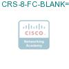 CRS-8-FC-BLANK= подробнее