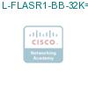 L-FLASR1-BB-32K= подробнее