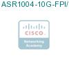 ASR1004-10G-FPI/K9 подробнее