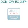 DCM-GW-EO-3I3P= подробнее