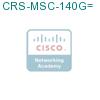 CRS-MSC-140G= подробнее