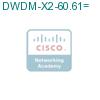 DWDM-X2-60.61= подробнее