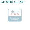 CP-6945-CL-K9= подробнее